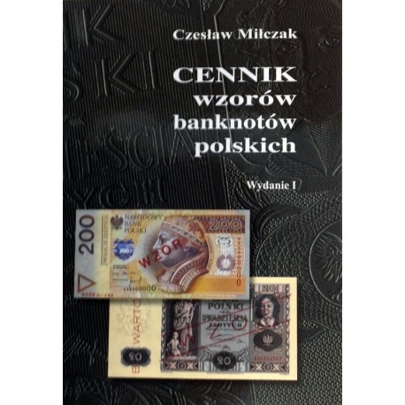 Cennik wzorów banknotów polskich do katalogu Czesława Miłczaka