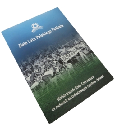 Zestaw medali "Złote lata polskiego futbolu" 1 x złoto Au 585 + 1 x srebro Ag925 + 9 x miedzionikiel