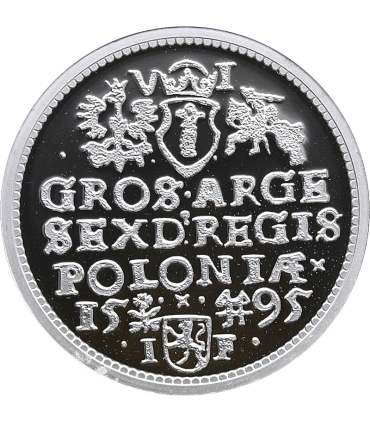 Replika szóstak Zygmunta III Wazy 1595, Wschowa, srebro Ag999, 15,5g