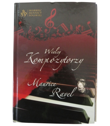 Medal, Wielcy kompozytorzy, Maurice Ravel, Srebro 0.925, etui, płyta CD